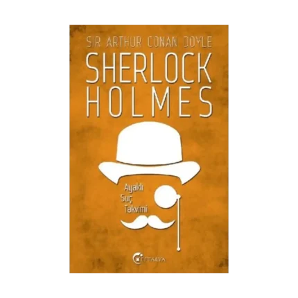 Sherlock Holmes - Ayaklı Suç Takvimi