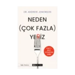 Neden (Çok Fazla) Yeriz