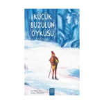 Küçük Buzulun Öyküsü