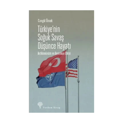 Türkiye’nin Soğuk Savaş Düşünce Hayatı