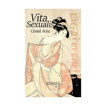 Vita Sexualis / Cinsel Arzu