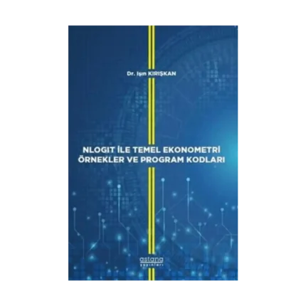 NLOGIT İle Temel Ekonometri Örnekler ve Program Kodları