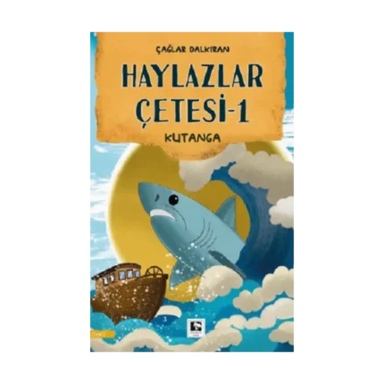 Haylazlar Çetesi-1 Kutanga