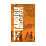 Ortadoğu Şekillenirken