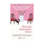 Elveda Demeden Önce