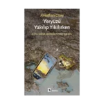 Yeryüzü Yakılıp Yıkılırken