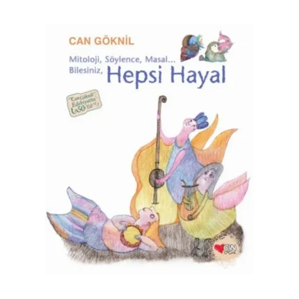 Hepsi Hayal (Ciltli)