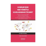 Kobiler İçin Her Yönüyle Uluslararası Ticaret