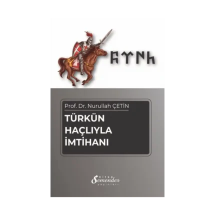 Türkün Haçlıyla İmtihanı