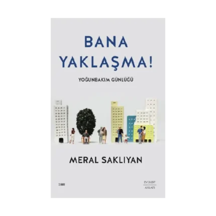 Bana Yaklaşma