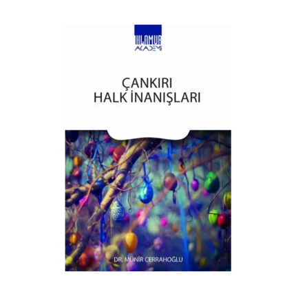 Çankırı Halk İnanışları