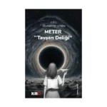 Meter “Tavşan Deliği”