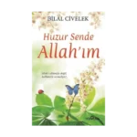 Huzur Sende Allah'ım