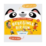 Bebeğimin Bir Günü - Cırt Cırtlı Etkinlik Kitabım (18-24 Ay)