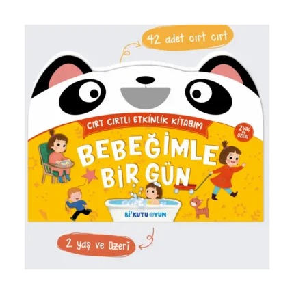 Bebeğimin Bir Günü - Cırt Cırtlı Etkinlik Kitabım (18-24 Ay)