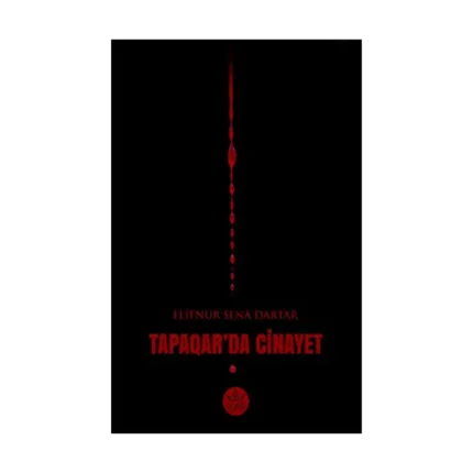 Tapaqar’da Cinayet