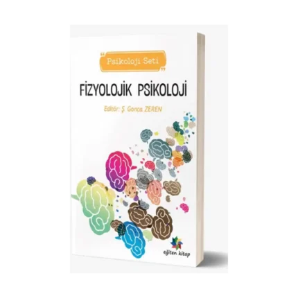 Fizyolojik Psikoloji (Psikoloji Seti)
