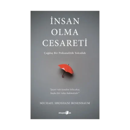 İnsan Olma Cesareti
