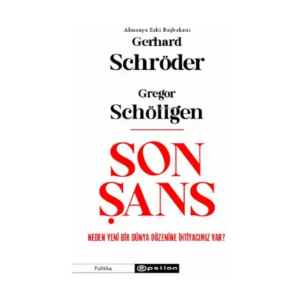 Son Şans:Neden Yeni Bir Dünya Düzenine İhtiyacımız Var?