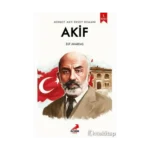 Akif - Mehmet Akif Ersoy'un Romanı