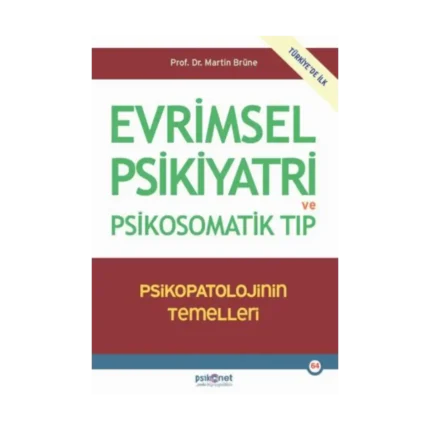 Evrimsel Psikiyatri ve Psikosomatik Tıp
