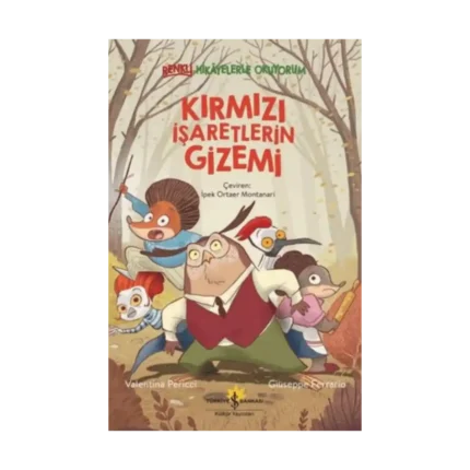 Kırmızı İşaretlerin Gizemi – Renkli Hikayelerle Okuyorum