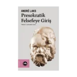 Presokratik Felsefeye Giriş