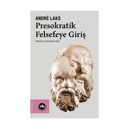 Presokratik Felsefeye Giriş