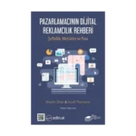 Pazarlamacının Dijital  Reklamcılık Rehberi
