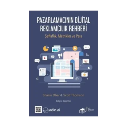 Pazarlamacının Dijital  Reklamcılık Rehberi