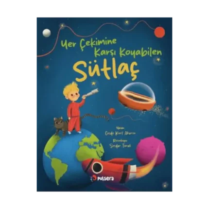 Yer Çekimine Karşı Koyan Sütlaç