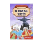 Kemal Reis - Kahraman Türk Denizcileri