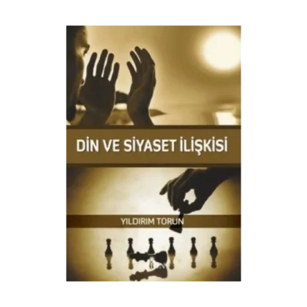 Din ve Siyaset İlişkisi