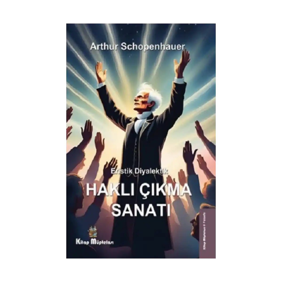 1372e-eristik-diyalektik-hakli-cikma-sanati-1-1.webp Eristik Diyalektik - Haklı Çıkma Sanatı - Görsel 1