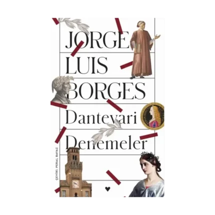 Dantevari Denemeler