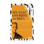 Siyasal Otorite ve Rıza