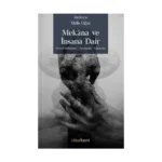 Mekana ve İnsana Dair Güncel Yaklaşımlar - Tartışmalar – Çalışmalar