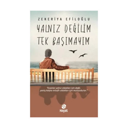 Yalnız Değilim Tek Başımayım