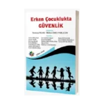 Erken Çocuklukta Güvenlik