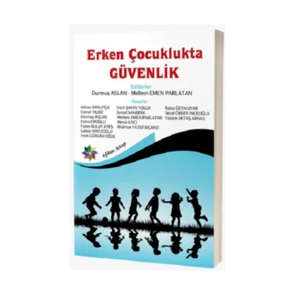 Erken Çocuklukta Güvenlik