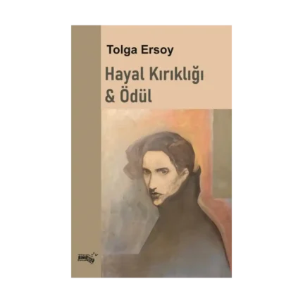 Hayal Kırıklığı & Ödül