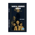 Tarihten Günümüze Liderlik