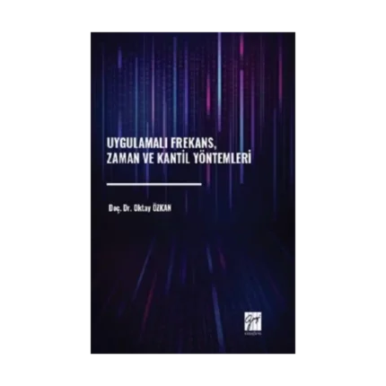 Uygulamalı Frekans, Zaman Ve Kantil Yöntemleri
