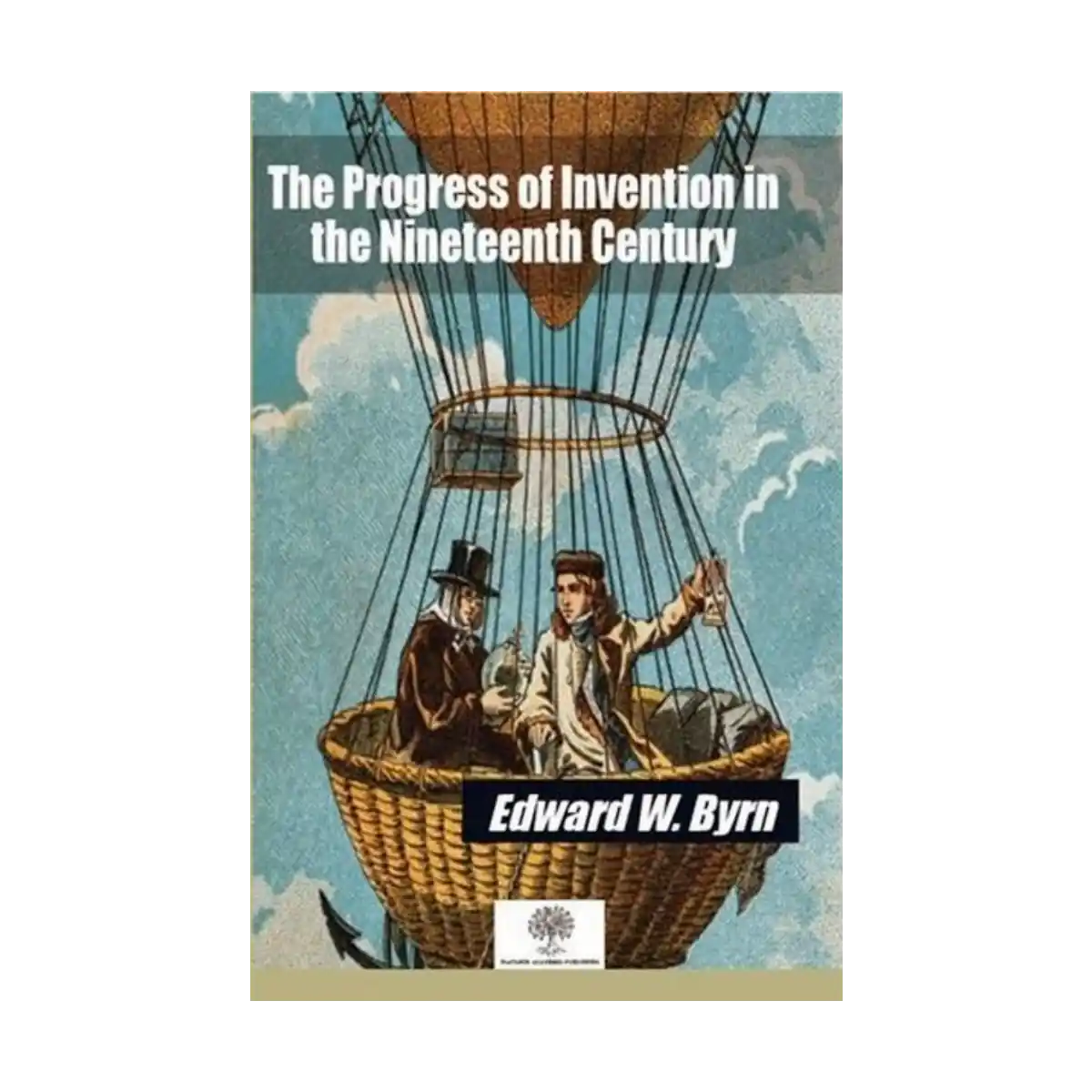 147bb-the-progress-of-invention-in-the-nineteenth-century-1-1.webp The Progress of Invention in the Nineteenth Century - Görsel 1