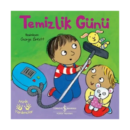 Temizlik Günü - Minik Yardımcılar