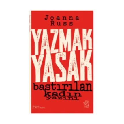 Yazmak Yasak – Bastırılan Kadın Yazını