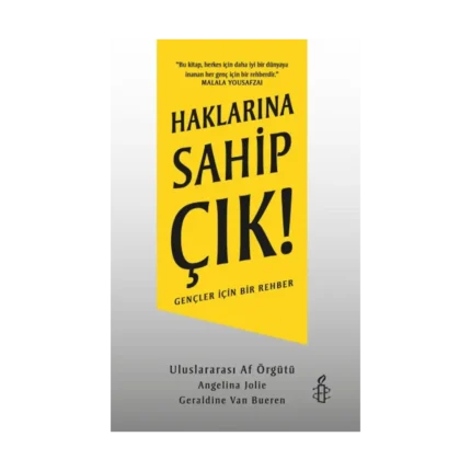 Haklarına Sahip Çık!