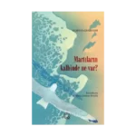 Martıların Kalbinde Ne Var?