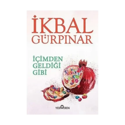 İçimden Geldiği Gibi