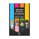 Aklından Sevmeyi Geçirme-2